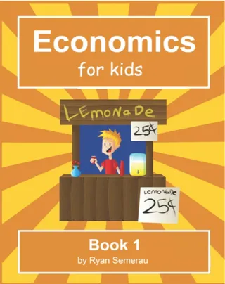 Economics for Kids — Book 1