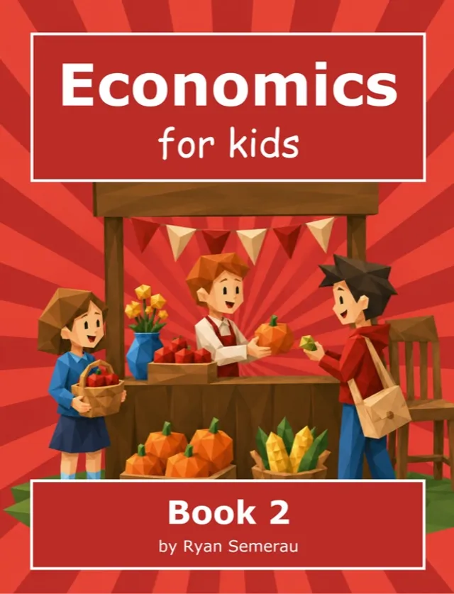 Economics for Kids — Book 2