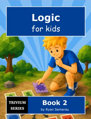 Logic for Kids - Book 2